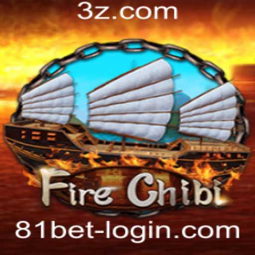 Descubra o Empolgante Mundo de FireChibi e 81bet